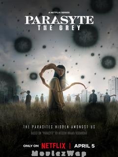Parasyte: The Grey (2024) Telugu Season 01 Eps (01 to 06)