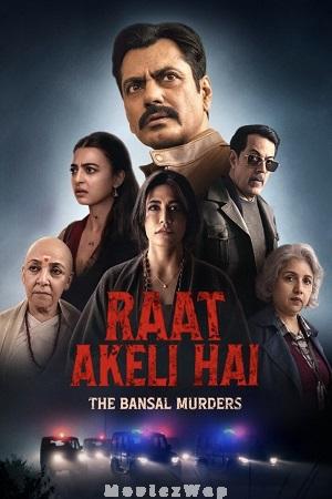 Raat Akeli Hai: The Bansal Murders (2025) Telugu Dubbed ORG