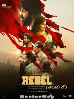 Rebel (2024) Telugu Original