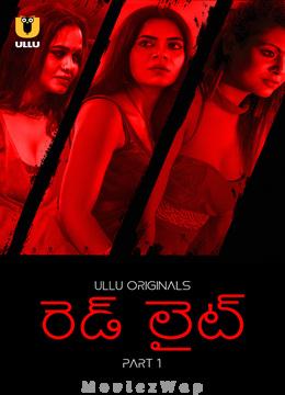 Red Light (2024) Telugu UNRATED Season 1 Part 01