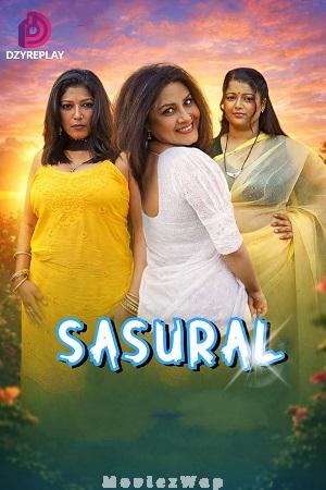 Sasural (2026) Hindi UNRATED Season 01 Part 01