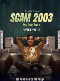 Scam 2003: The Telgi Story (2023) Telugu Season 01 Eps (06 to 10)