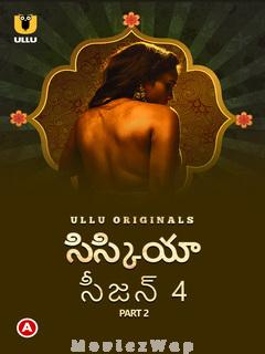 Siskiyaan (2023) Telugu UNRATED Season 4 Part 2