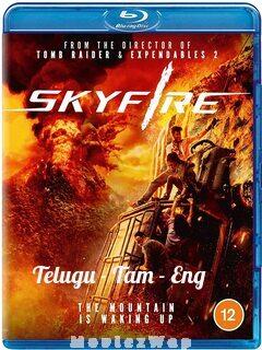 Skyfire (2019) Telugu Dubbed Multi Org Audios