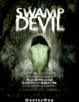 Swamp Devil (2008) Telugu Dubbed ORG
