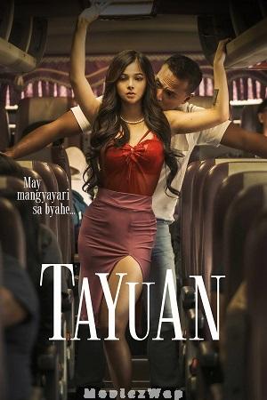 Tayuan (2023) Filipino UNRATED