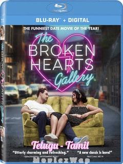 The Broken Hearts Gallery (2020) Telugu Tam Dual Org Audios