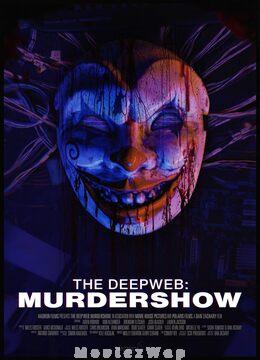 The Deep Web: Murdershow (2023) Telugu Dubbed ORG