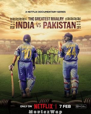 The Greatest Rivalry: India Vs Pakistan (2025) Telugu ORG SE01 Eps (01 to 03)