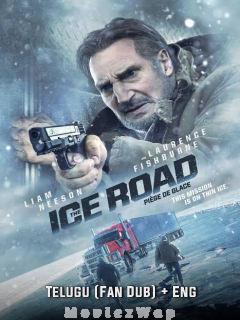 The Ice Road (2021) Telugu Dubbed (Fan Dub) Dual Auds