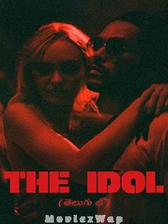 The Idol (2023) Telugu Dubbed SE01 Eps (01 to 05)