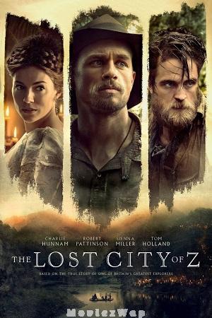 The Lost City of Z (2016) Telugu Dubbed ORG