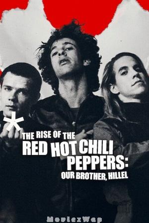 The Rise of the Red Hot Chilli Peppers: Our Brother Hillel (2026) Telugu Dubbed ORG