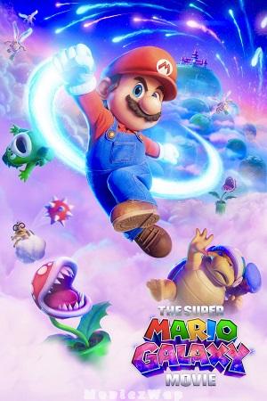 The Super Mario Galaxy Movie (2026) Telugu Dubbed ORG