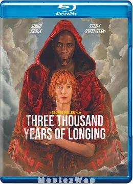 Three Thousand Years of Longing (2022) Telugu Dubbed ORG