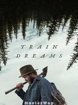 Train Dreams (2025) Hindi Dubbed ORG