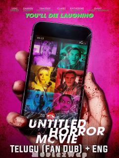 Untitled Horror Movie (2021) Telugu Dubbed (Fan Dub) Dual Auds