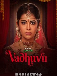 Vadhuvu (2023) Telugu Season 01 Eps (01 to 07)