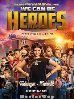 We Can Be Heroes (2020) Telugu Tamil Dual Org Audios